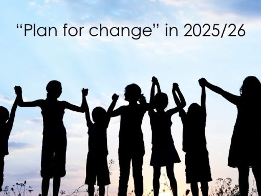 Your “Plan for Change” in 2025/26